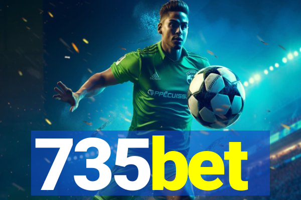 735bet