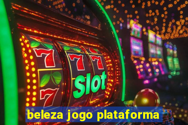 beleza jogo plataforma