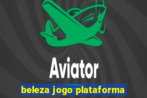 beleza jogo plataforma