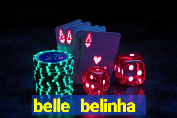 belle belinha videos vazados
