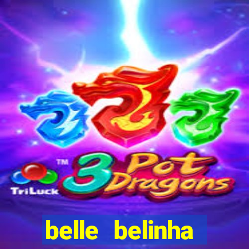 belle belinha videos vazados