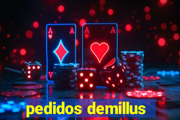 pedidos demillus