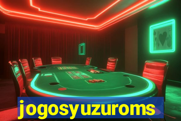 jogosyuzuroms