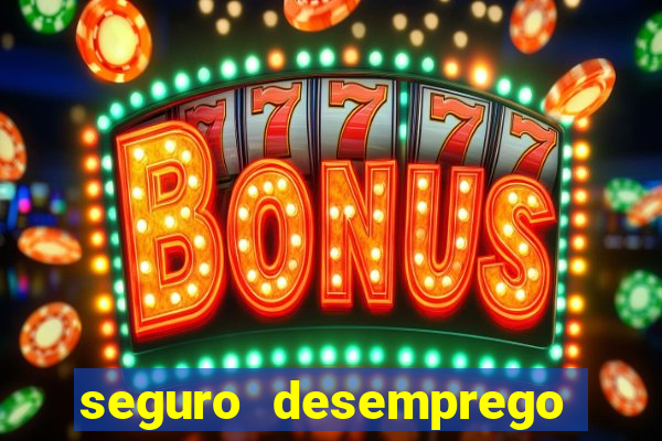 seguro desemprego cai de madrugada