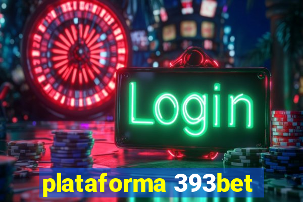 plataforma 393bet