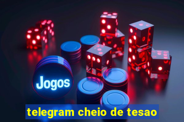telegram cheio de tesao
