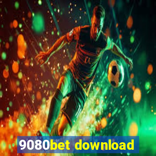 9080bet download