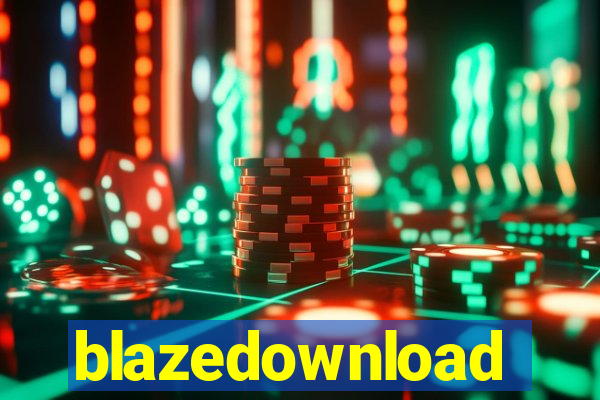 blazedownload