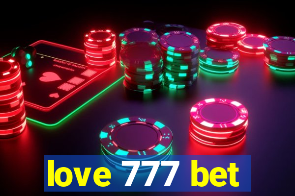 love 777 bet