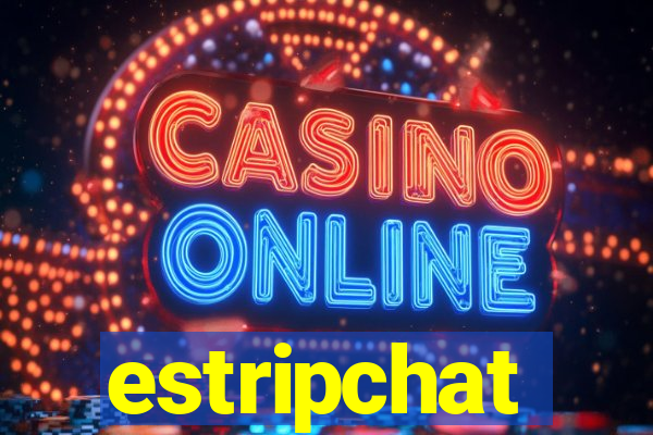 estripchat