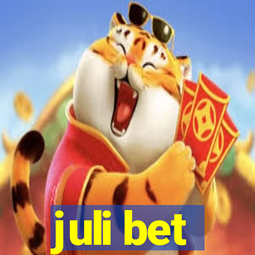 juli bet