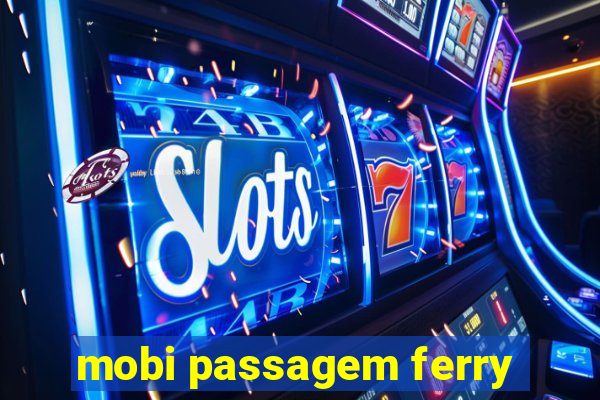 mobi passagem ferry