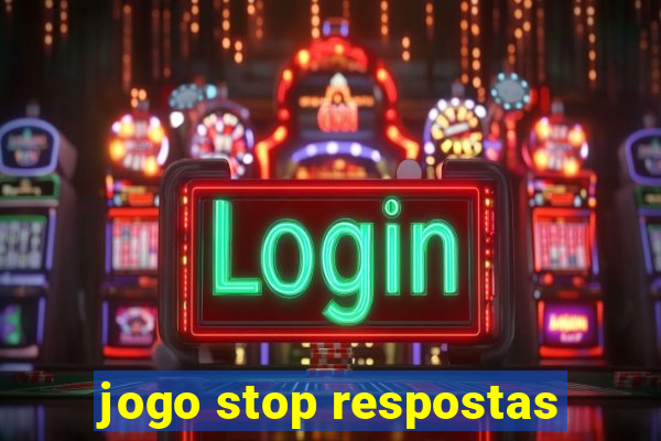 jogo stop respostas
