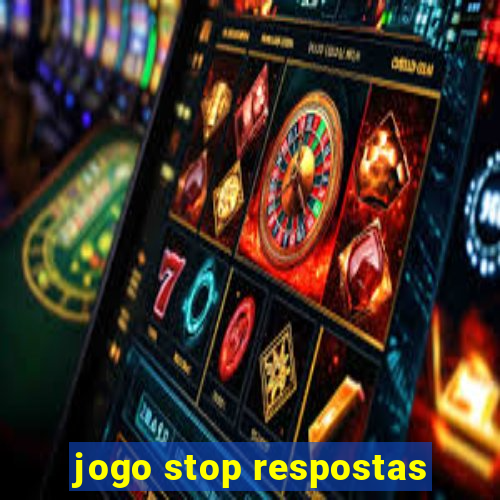 jogo stop respostas