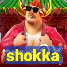 shokka