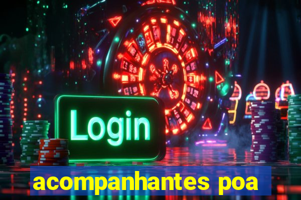 acompanhantes poa