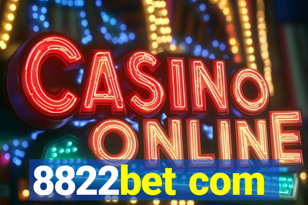 8822bet com
