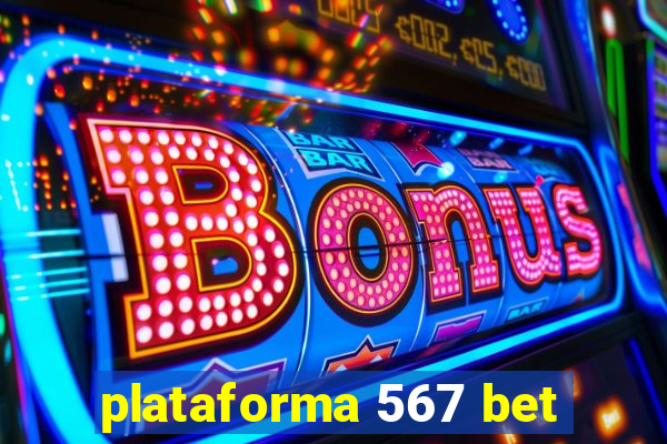 plataforma 567 bet