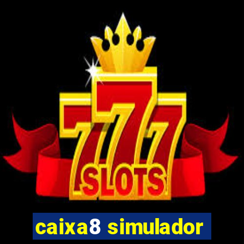 caixa8 simulador