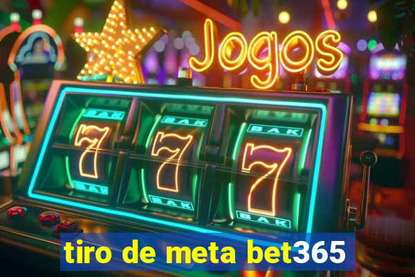 tiro de meta bet365