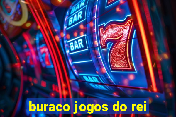 buraco jogos do rei