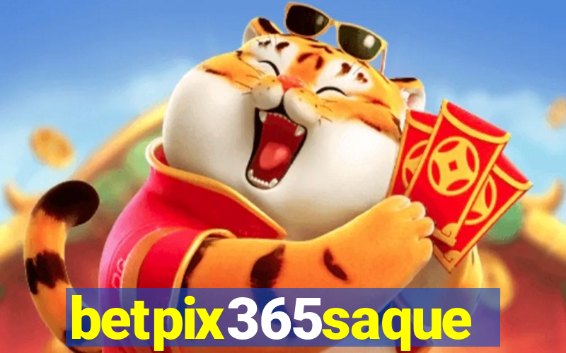 betpix365saque