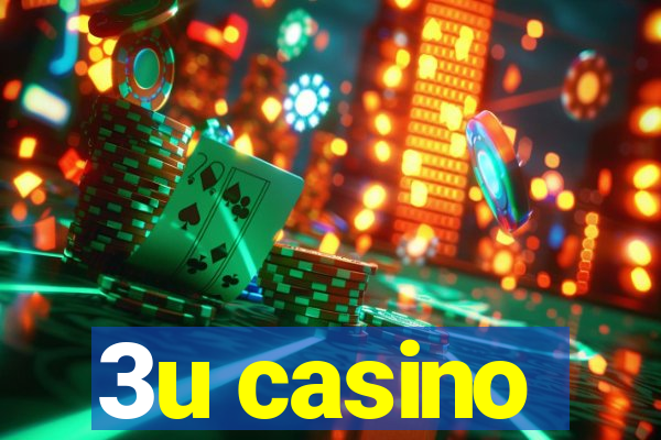 3u casino