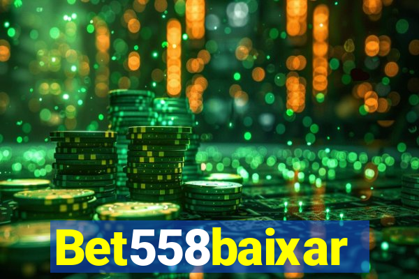 Bet558baixar