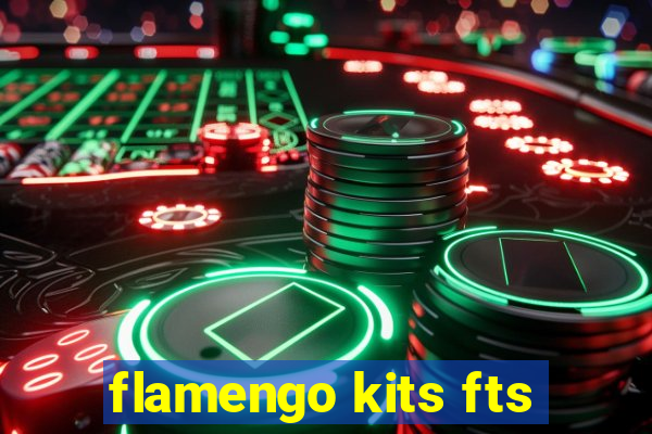 flamengo kits fts