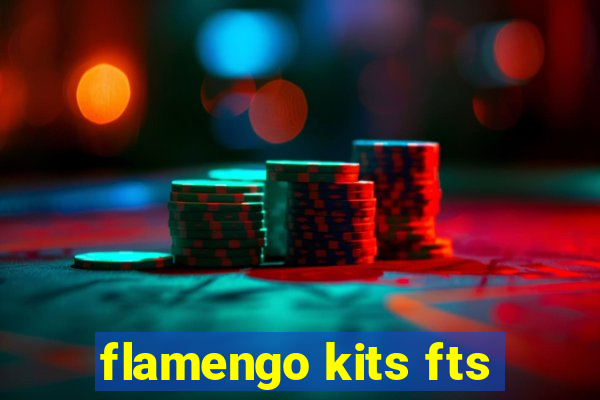 flamengo kits fts