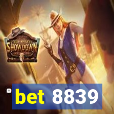 bet 8839