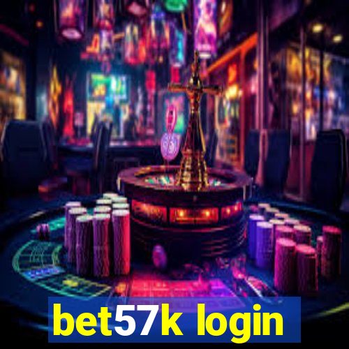 bet57k login