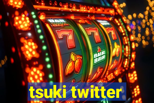 tsuki twitter