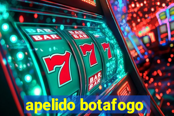 apelido botafogo