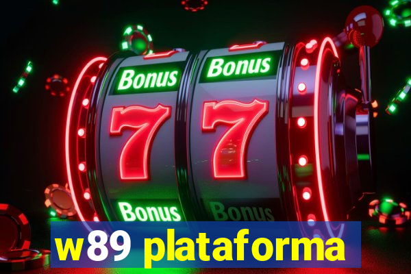 w89 plataforma