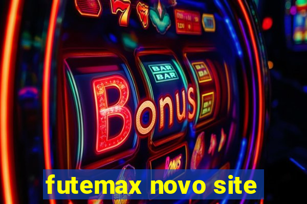 futemax novo site
