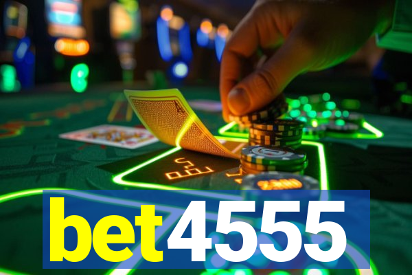bet4555