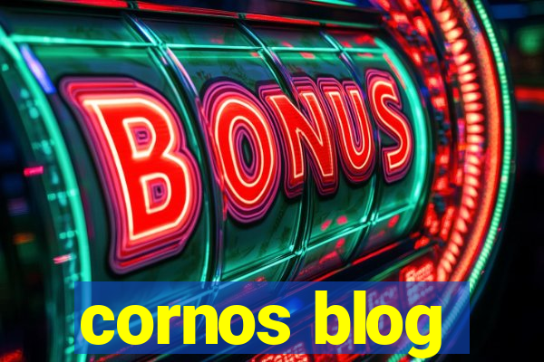 cornos blog