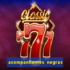 acompanhantes negras em porto alegre
