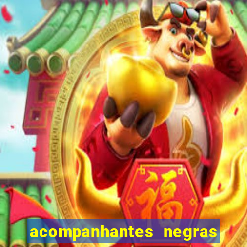 acompanhantes negras em porto alegre
