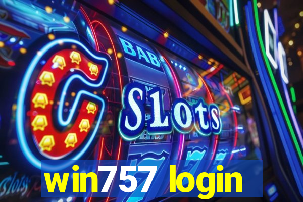 win757 login