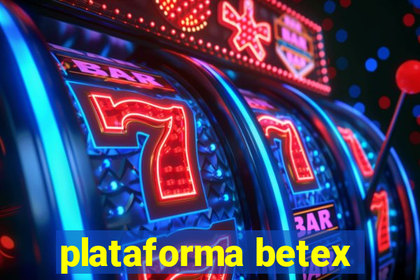 plataforma betex