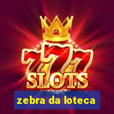zebra da loteca