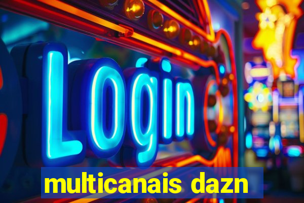 multicanais dazn