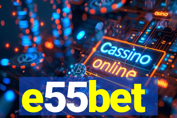 e55bet