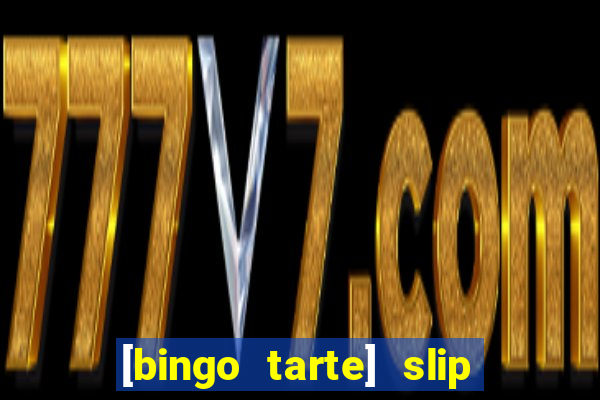 [bingo tarte] slip & stop 1988 part 1
