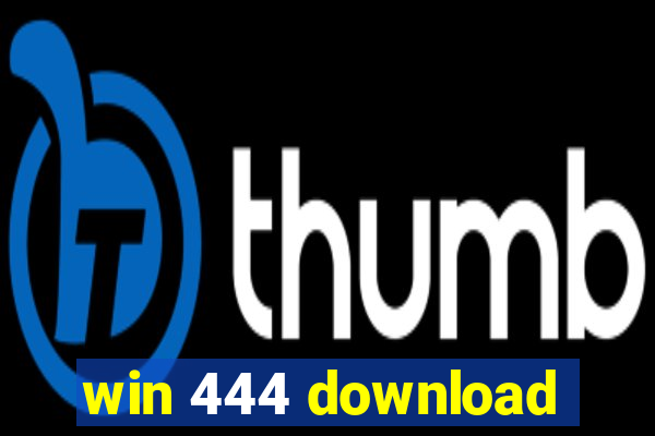 win 444 download
