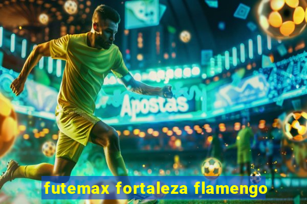futemax fortaleza flamengo