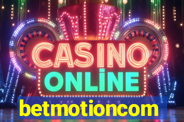 betmotioncom