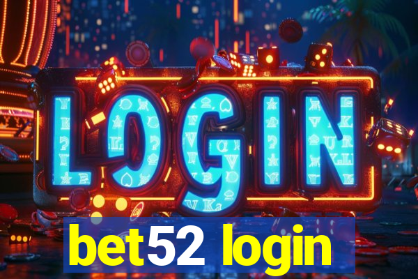 bet52 login